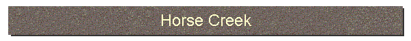 Horse Creek