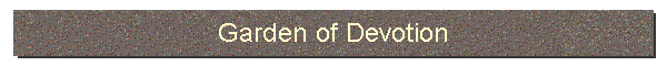 Garden of Devotion