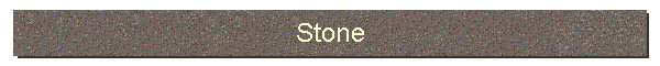 Stone