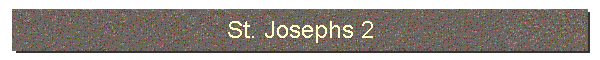 St. Josephs 2