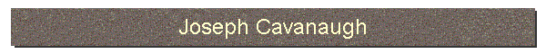 Joseph Cavanaugh