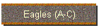 Eagles (A-C)