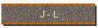 J - L